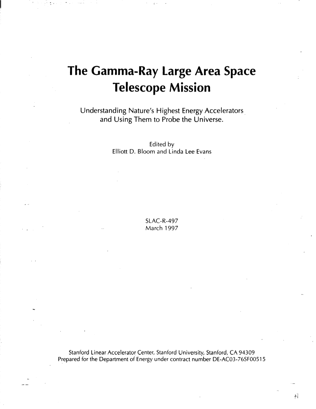 The Gamma-Ray Large Area Space Telescope Mission