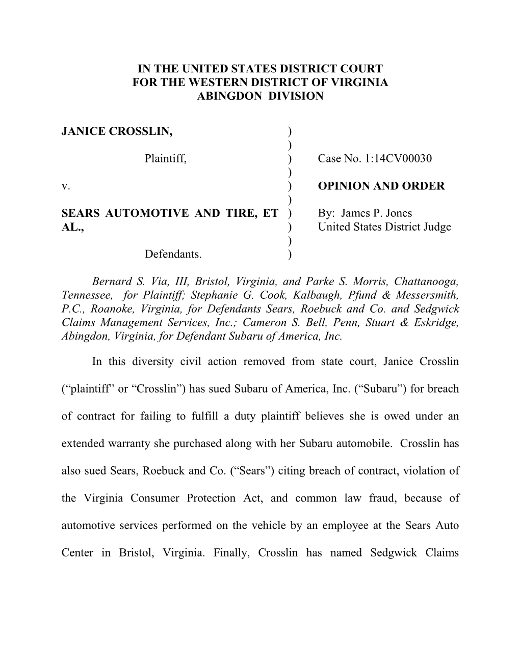 IN the UNITED STATES DISTRICT COURT for the WESTERN DISTRICT of VIRGINIA ABINGDON DIVISION JANICE CROSSLIN, ) ) Plaintiff, )