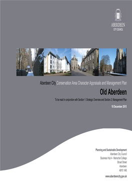 Old Aberdeen to Be Read in Conjunction with Section 1: Strategic Overview and Section 2: Management Plan 10 December 2015