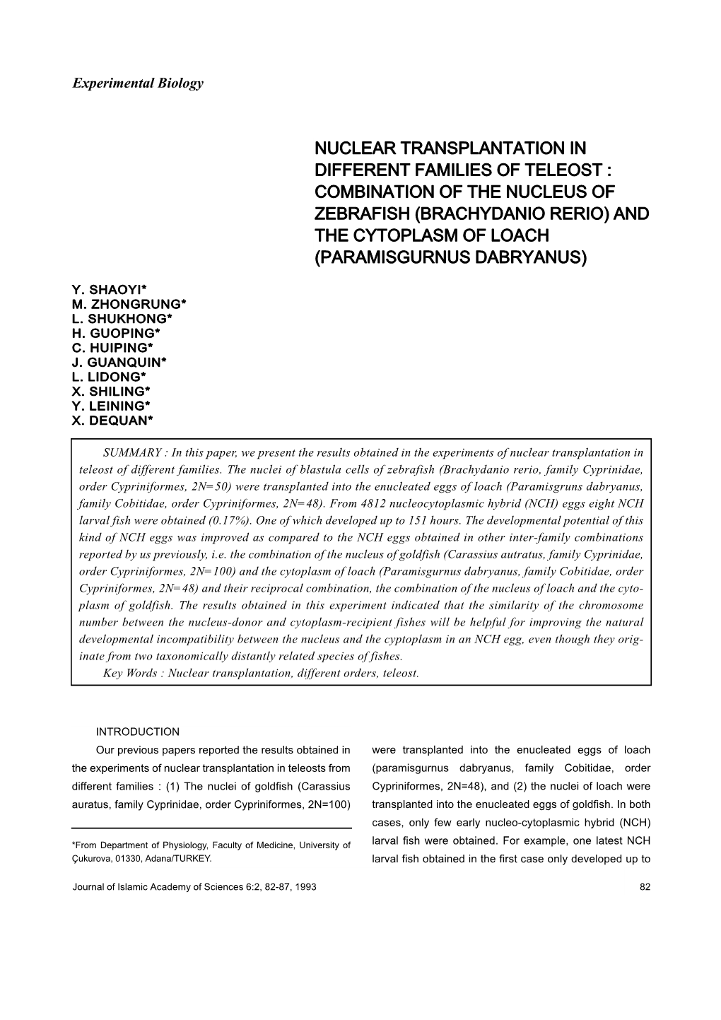 Nuclear Transplantation in Different Families of Teleost