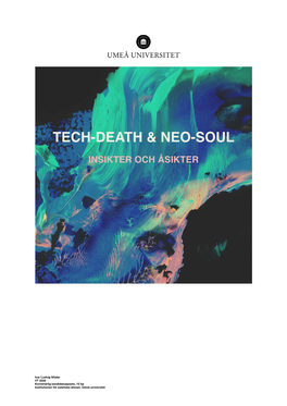 Tech-Death & Neo-Soul