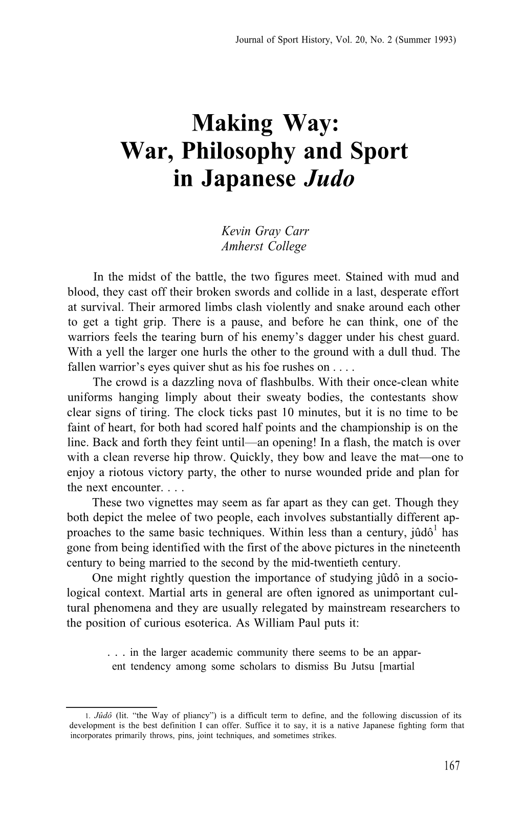 Making Way: War, Philosophy and Sport in Japanese Judo