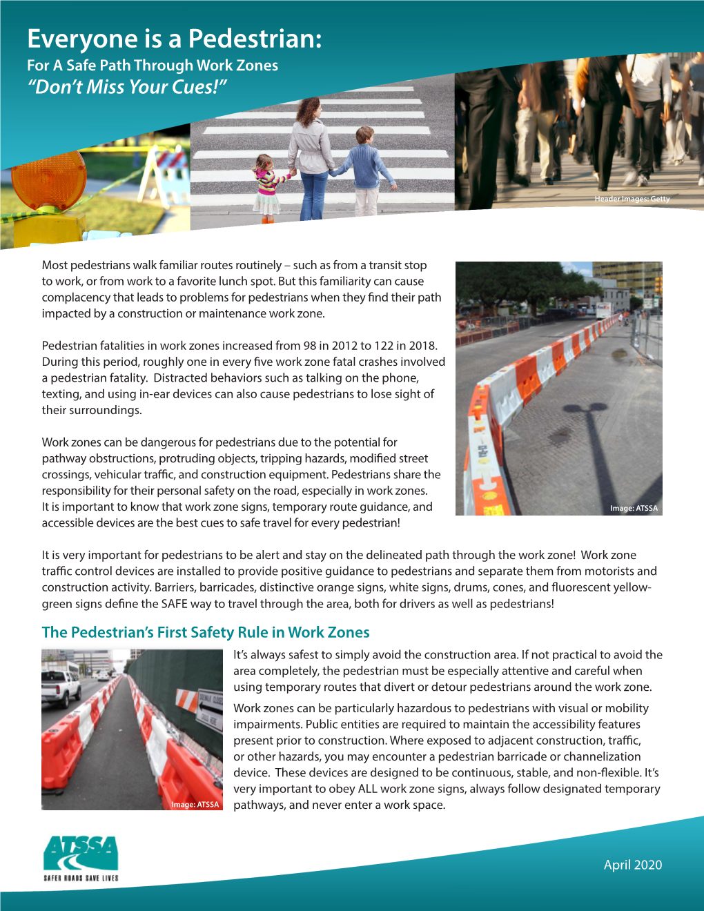 Everyone Is a Pedestrian: for a Safe Path Through Work Zones “Don’T Miss Your Cues!”