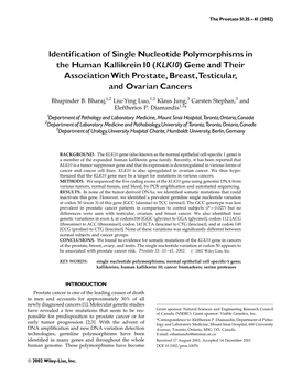 Identification of Single Nucleotide Polymorphisms in the Human Kallikrein10 KLK10) Gene and Their Associationwith Prostate,Breast,Testicular, and Ovarian Cancers