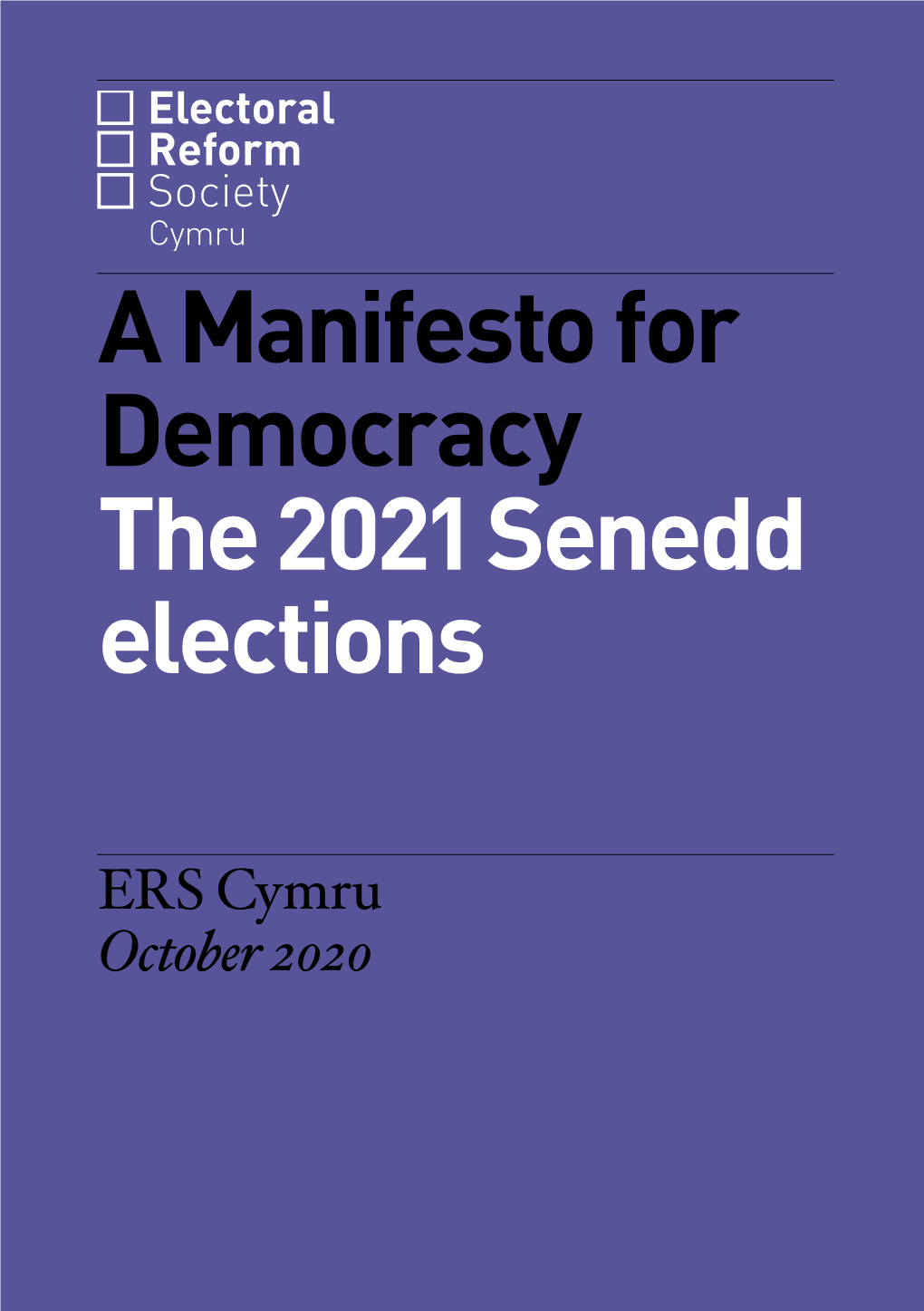 A Manifesto for Democracy the 2021 Senedd Elections