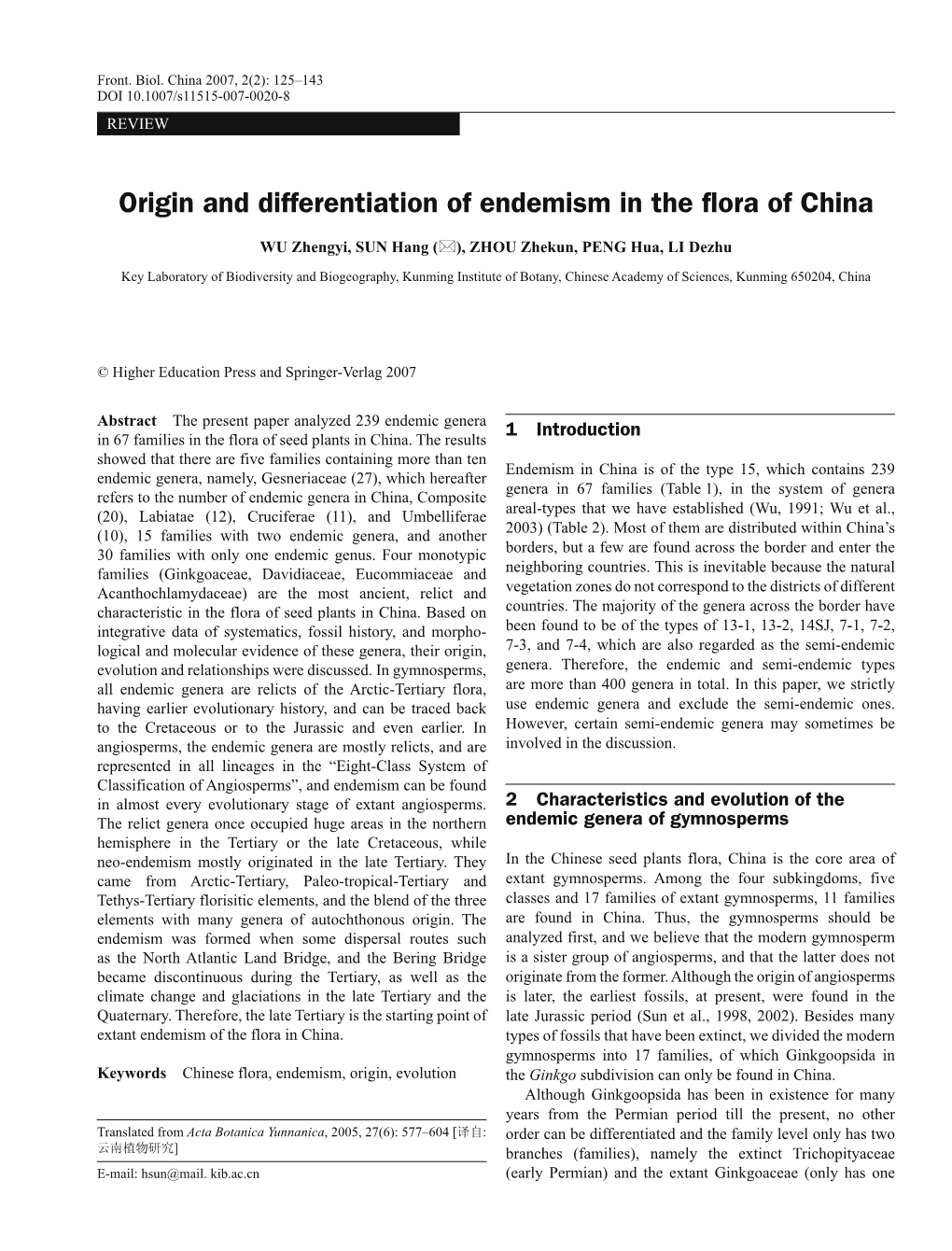Origin and Differentiation of Endemism in the Flora of China