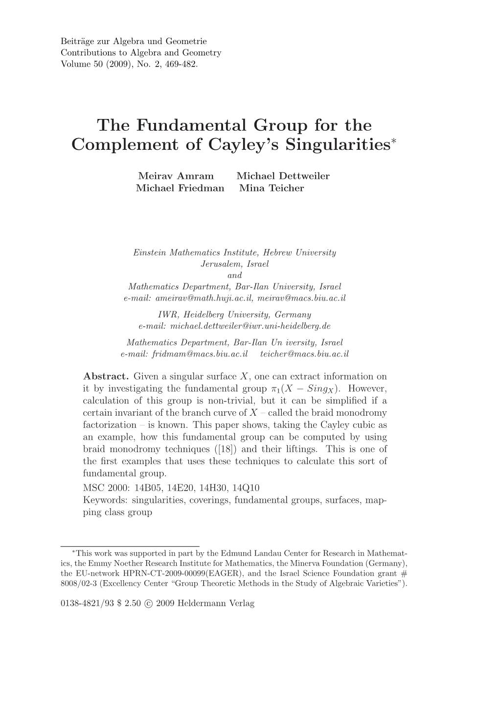 The Fundamental Group for the Complement of Cayley's Singularities