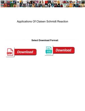 Applications of Claisen Schmidt Reaction