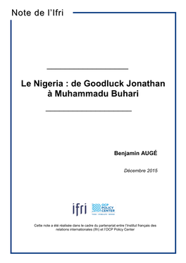 Le Nigeria : De Goodluck Jonathan À Muhammadu Buhari Note De L'ifri