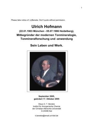 Ulrich Hofmann (22.01.1903 München - 05.07.1986 Heidelberg), Mitbegründer Der Modernen Tonmineralogie, Tonmineralforschung Und -Anwendung
