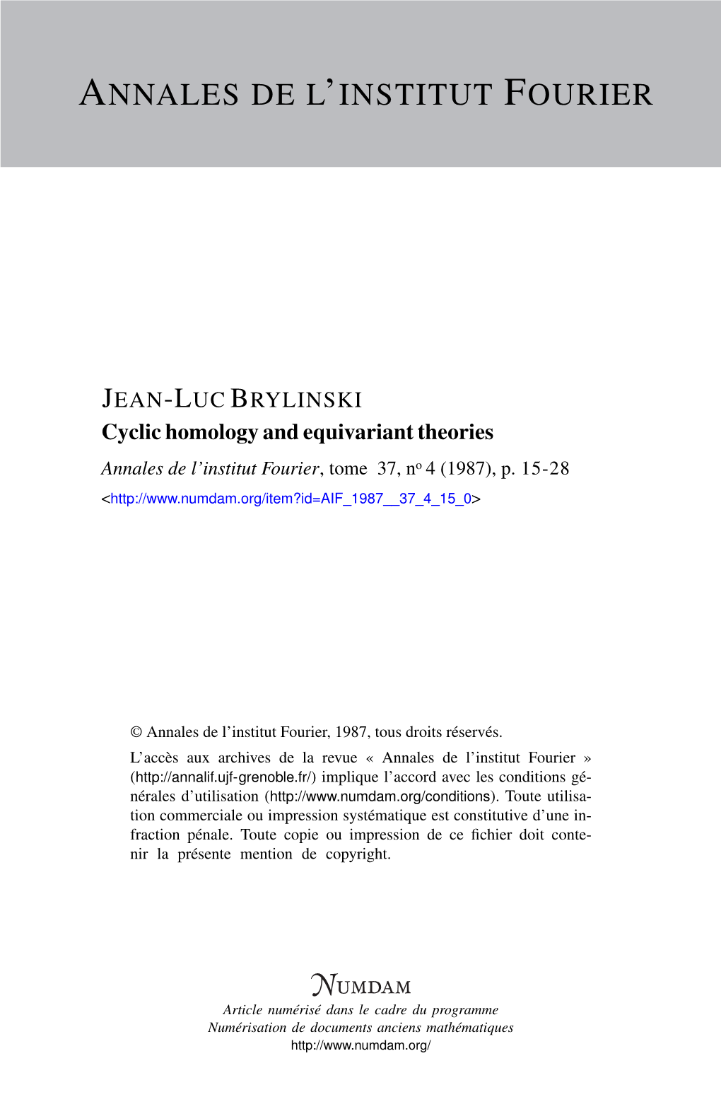 Cyclic Homology and Equivariant Theories Annales De L’Institut Fourier, Tome 37, No 4 (1987), P