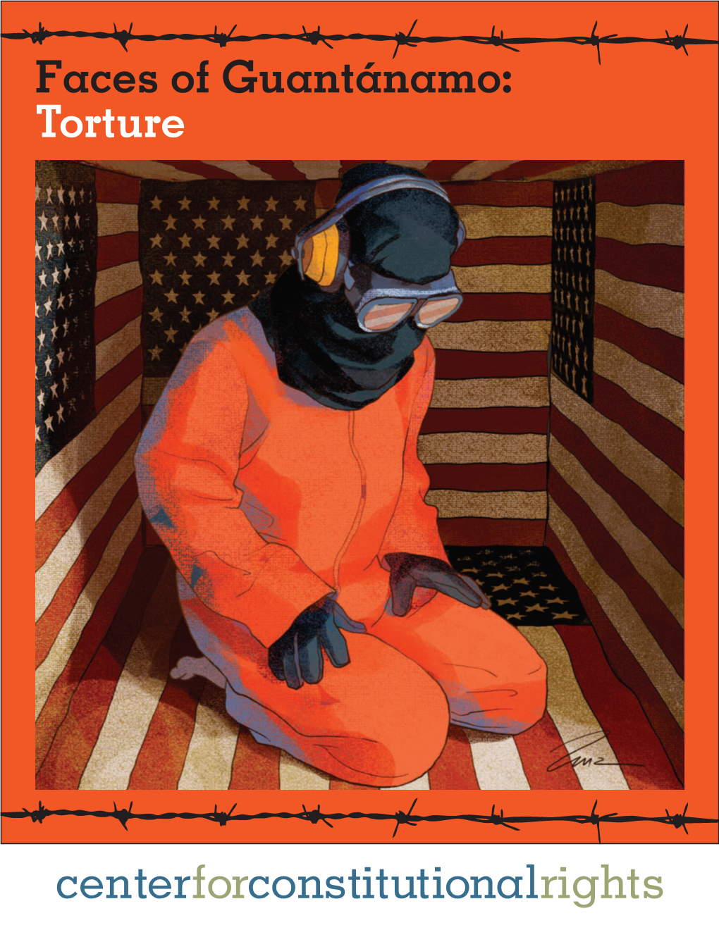 Faces of Guantánamo: Torture