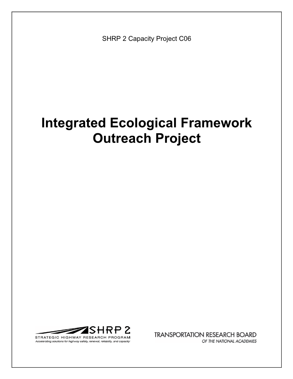 Integrated Ecological Framework Outreach Project