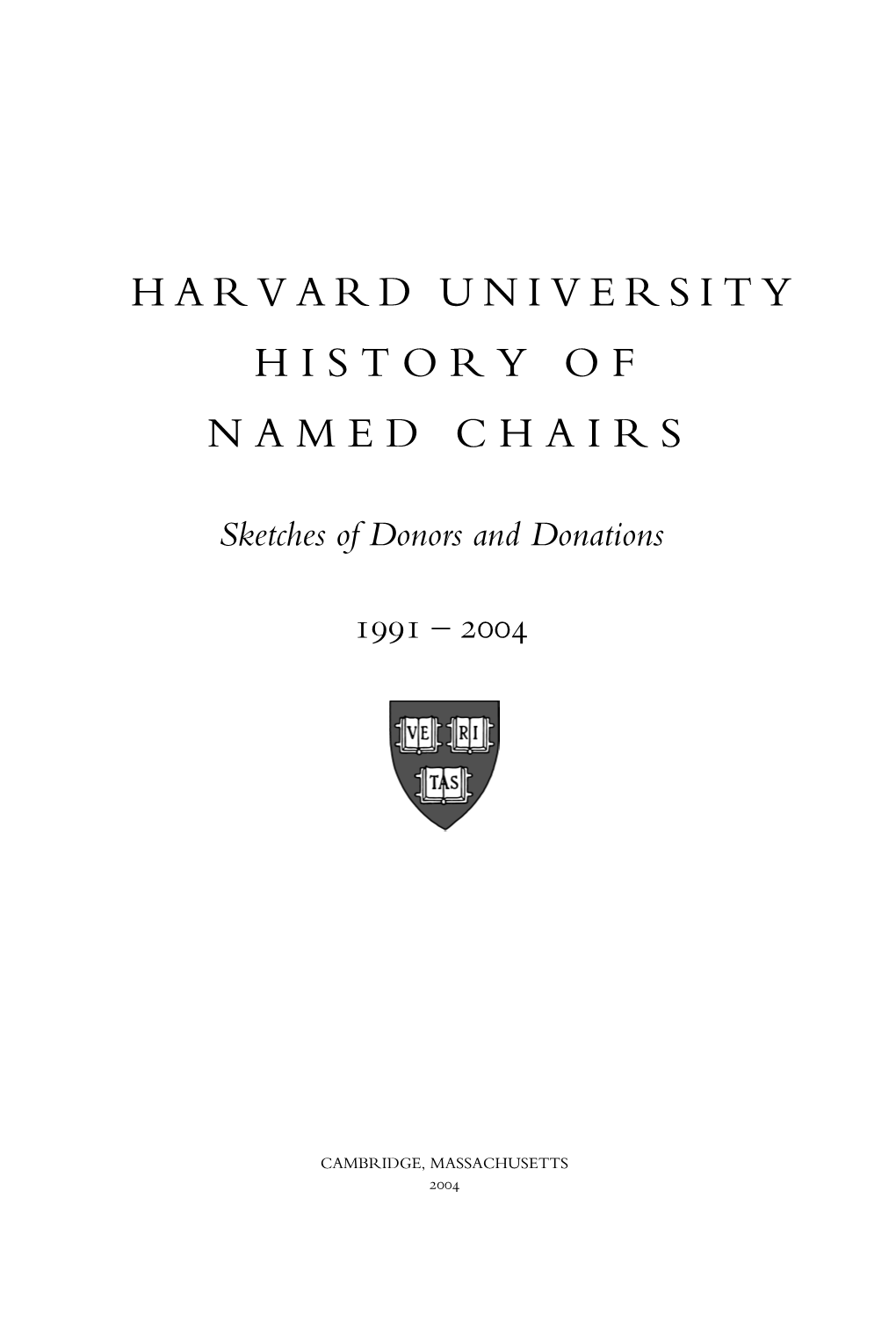 Harvard University History of Named Chairs