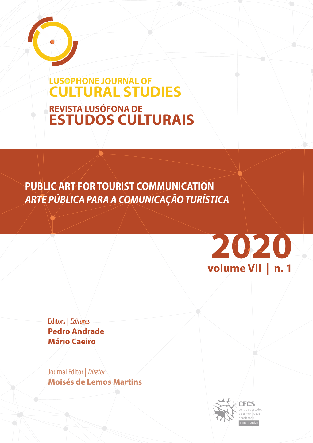 Lusophone Journal of Cultural Studies / Revista Lusófona De Estudos