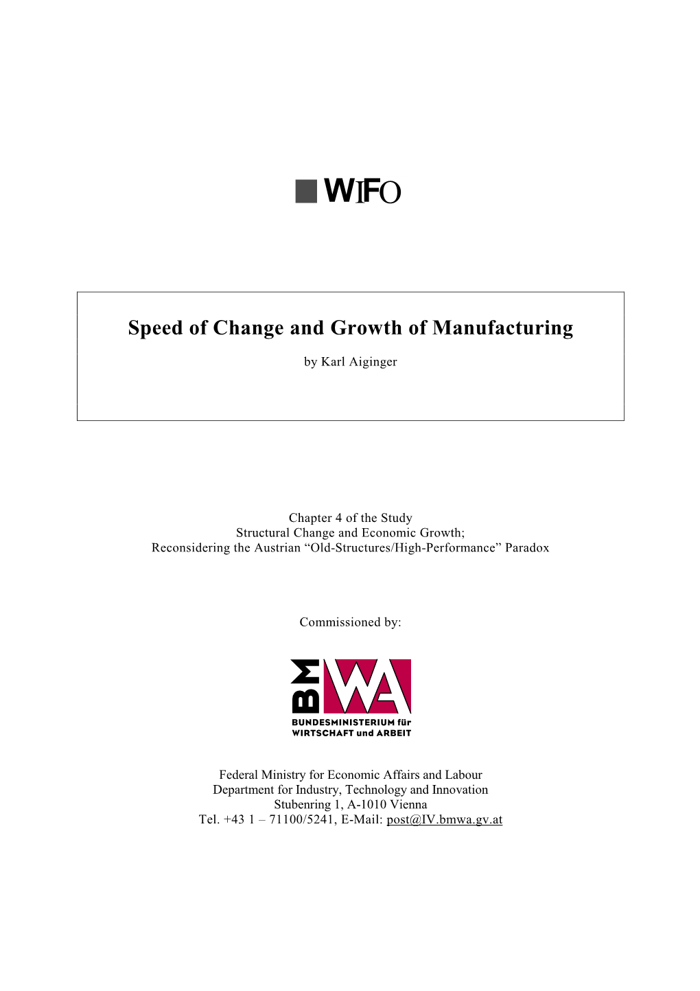 Speed of Change and Growth of Manufacturing