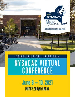 June 8 – 10, 2021 MERCY.EDU/NYSACAC CONFERENCE SCHEDULE at a GLANCE Tuesday June 8