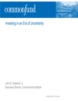 Investing in an Era of Uncertainty