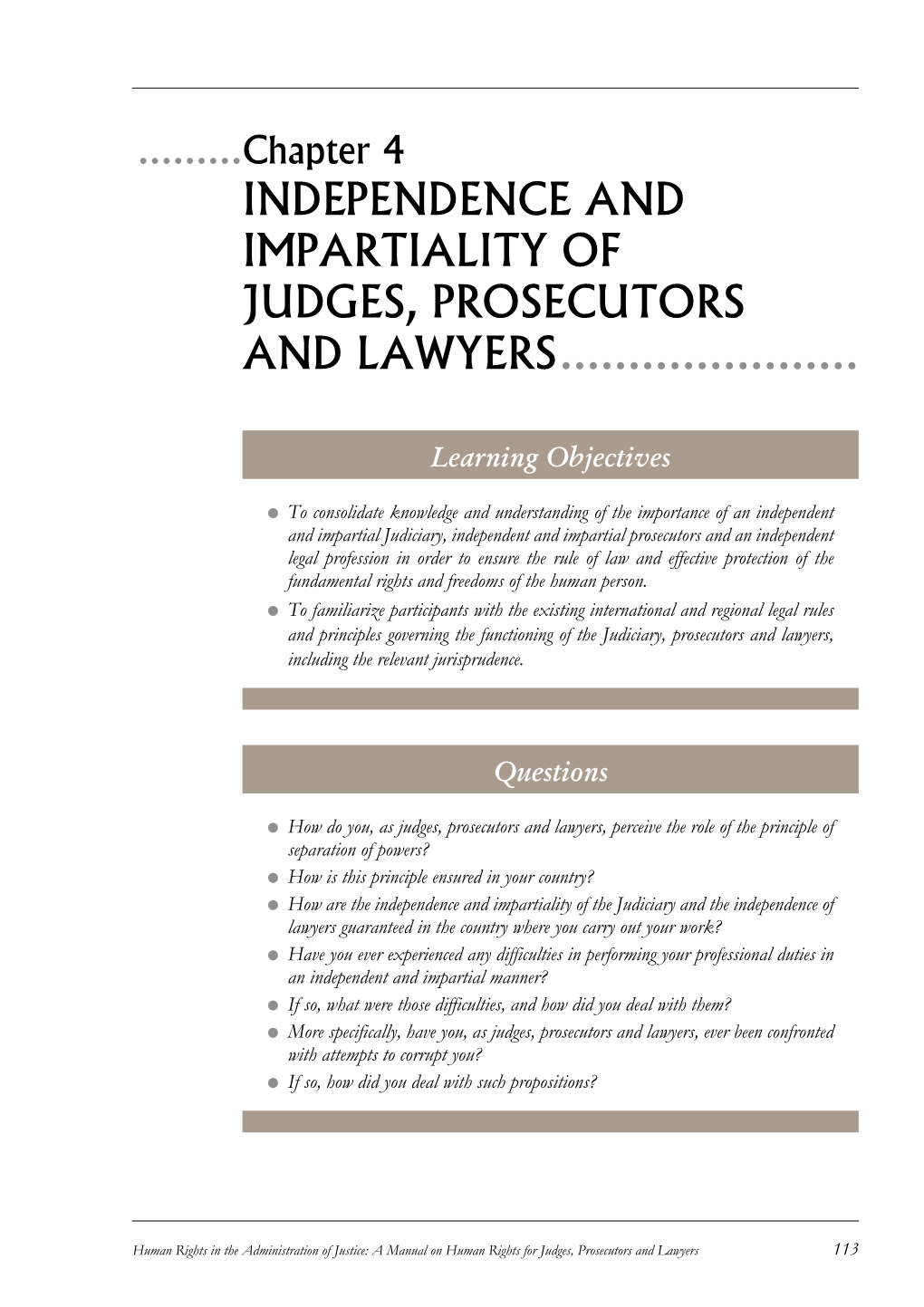 Chapter 4 • Independence and Impartiality of Judges, Prosecutors and Lawyers
