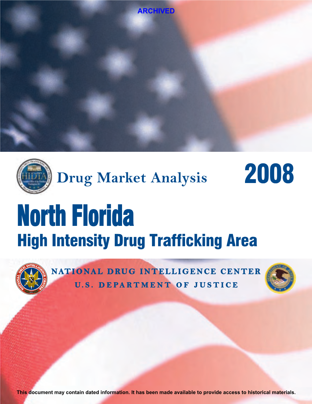 North Florida High Intensity Drug Trafficking Area Drug Market Analysis