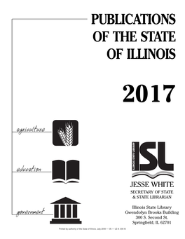 PUBLICATIONS of the STATE of ILLINOIS 2017 Agriculture
