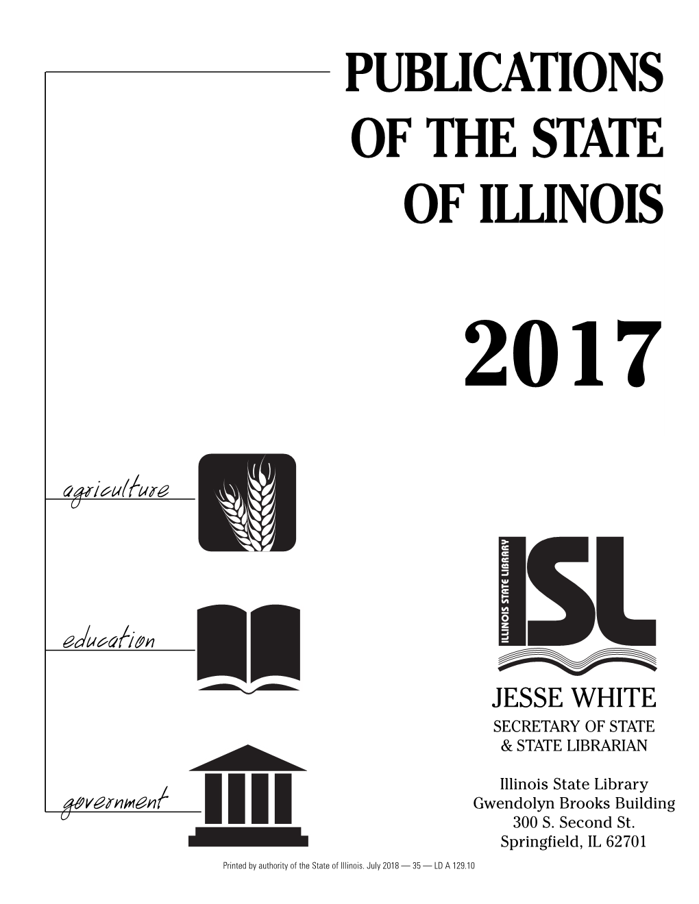 PUBLICATIONS of the STATE of ILLINOIS 2017 Agriculture
