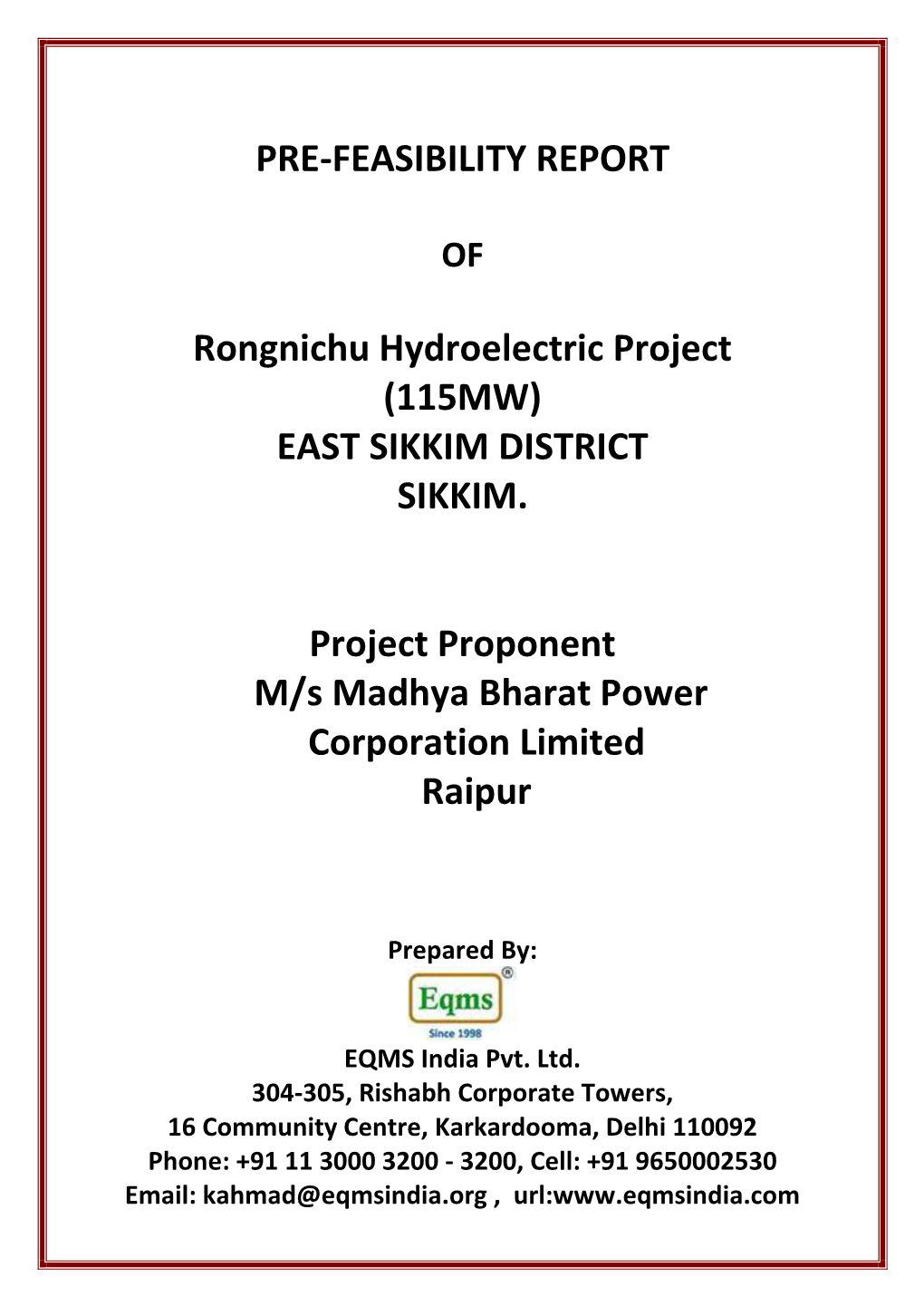 PRE-FEASIBILITY REPORT Rongnichu Hydroelectric Project