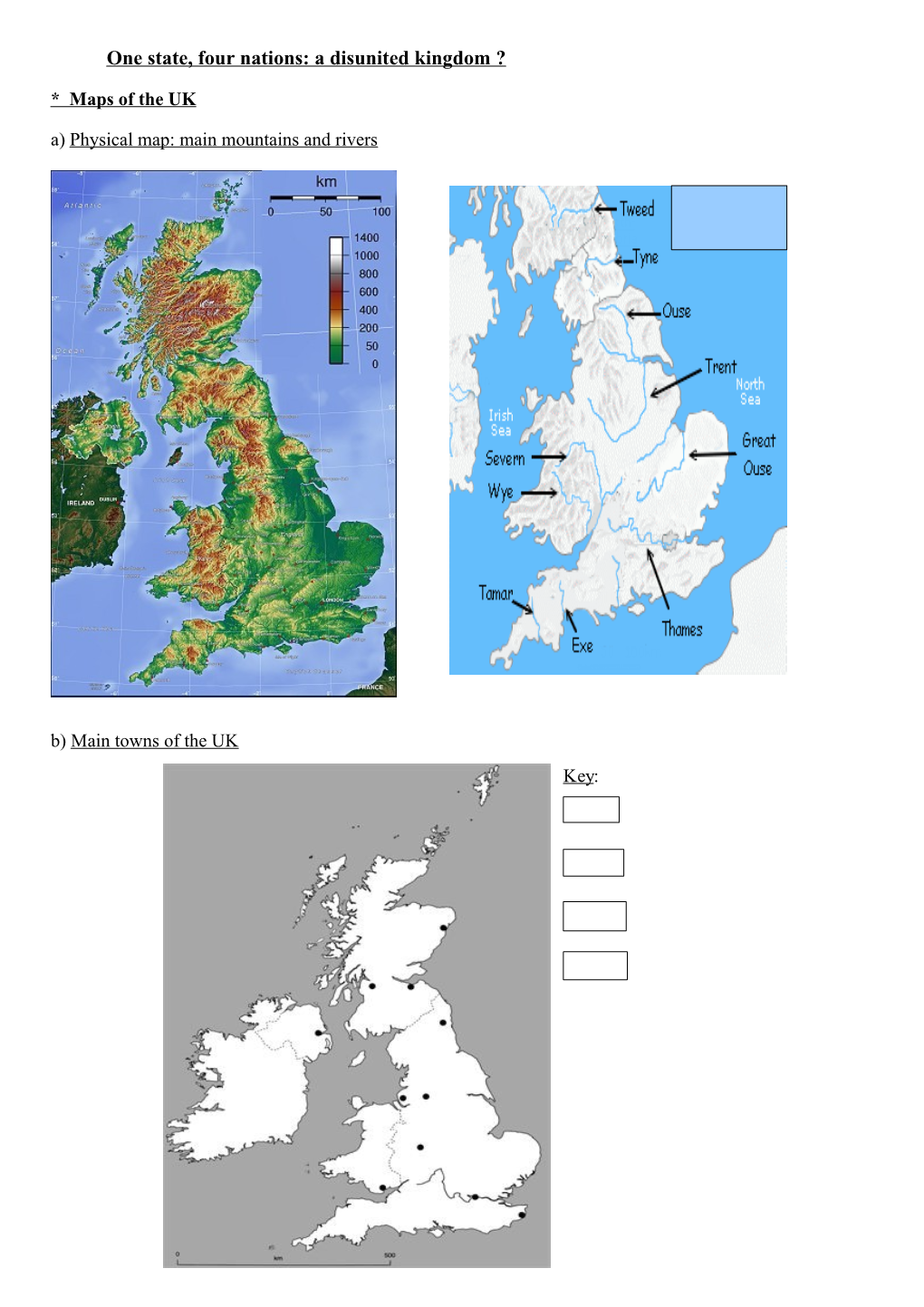 A Disunited Kingdom ?