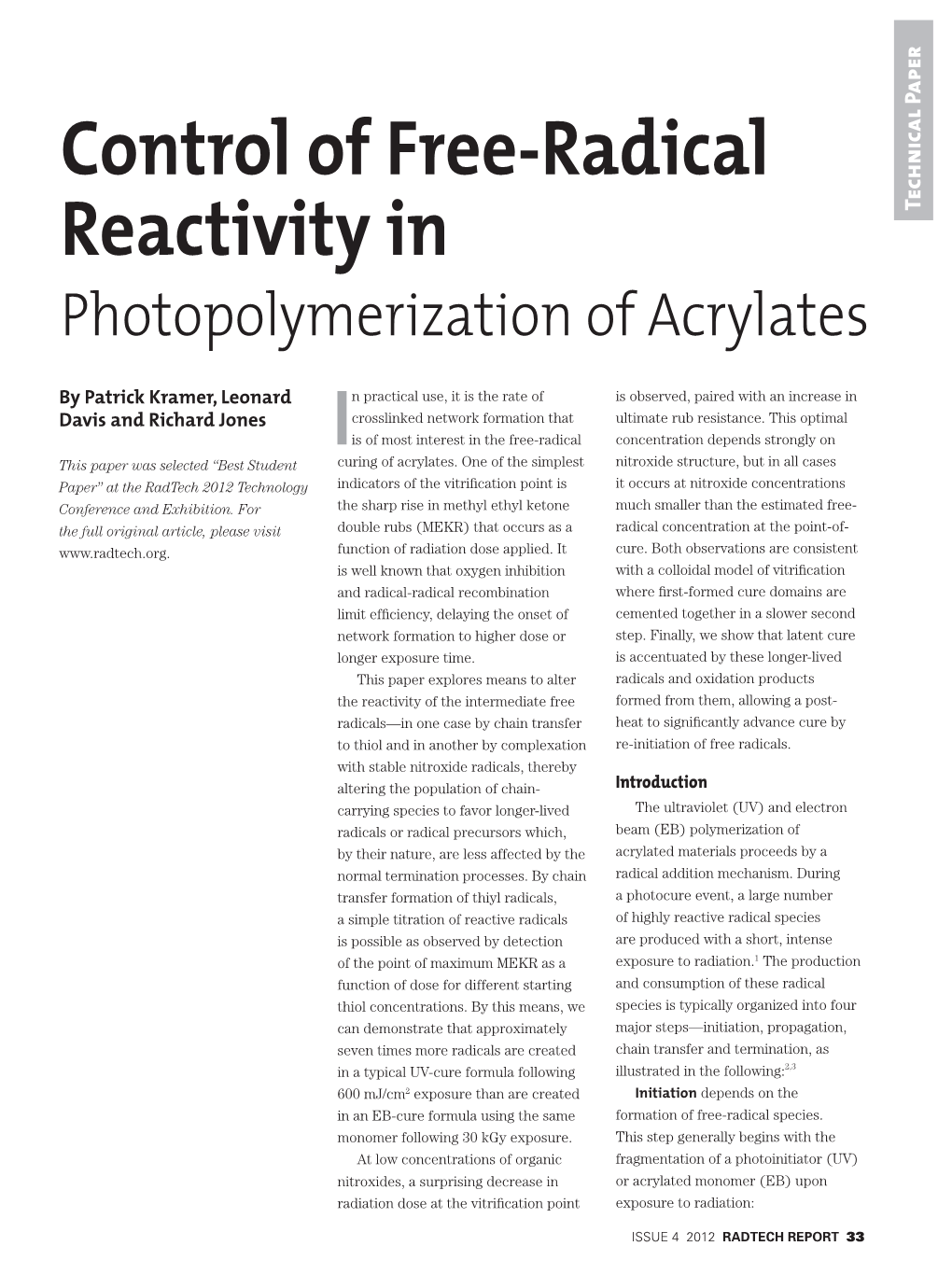 Control of Free-Radical Reactivity in Photopolymerization of Acrylates