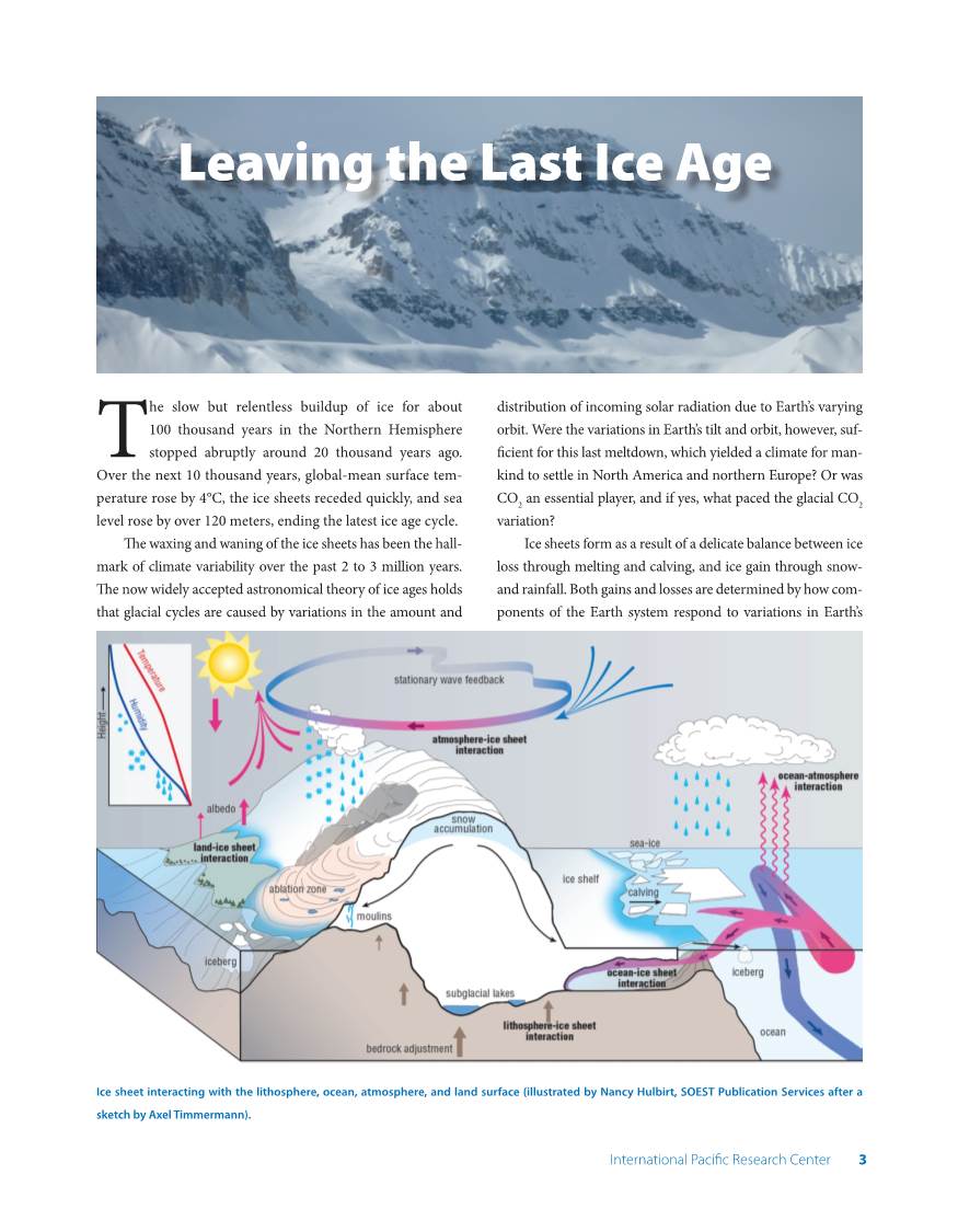 Leaving the Last Ice Age