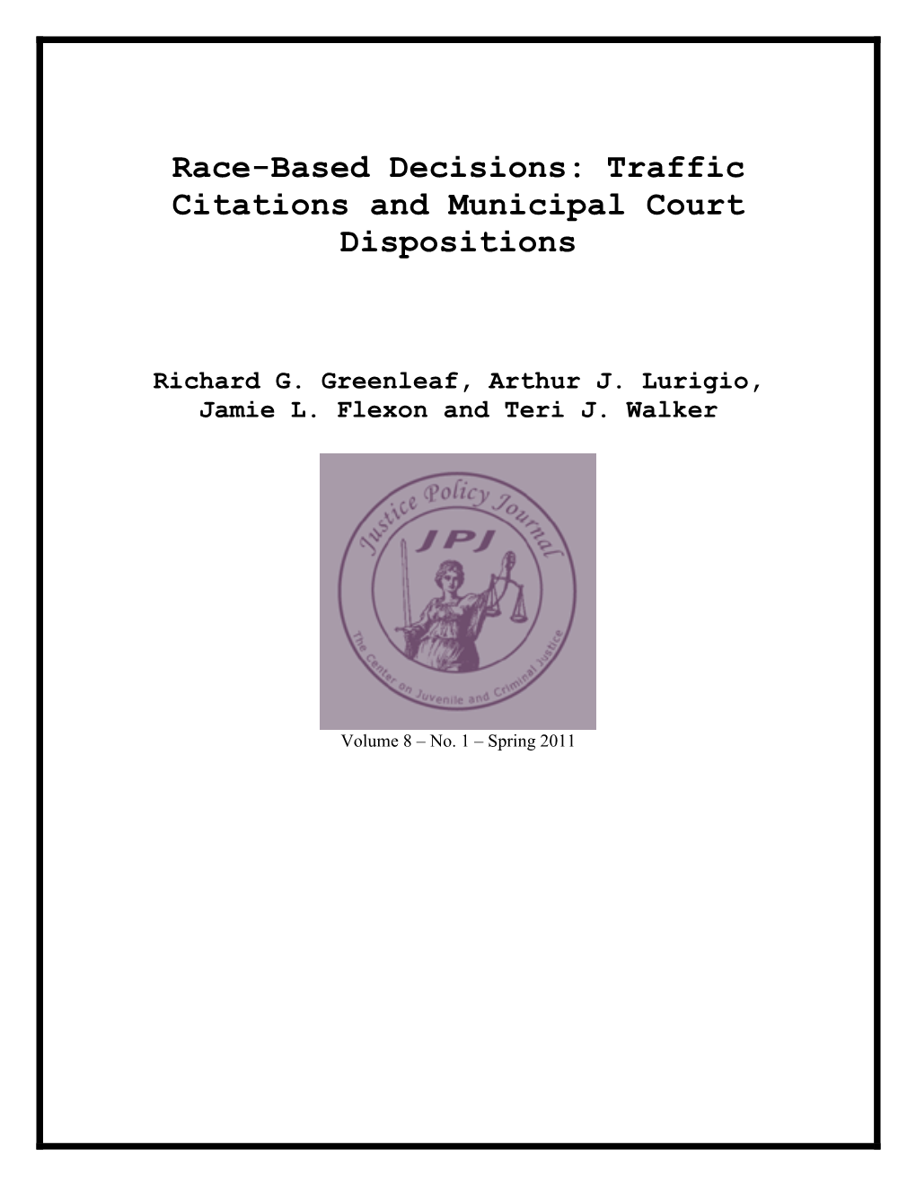 Race-Based Decisions: Traffic Citations and Municipal Court Dispositions