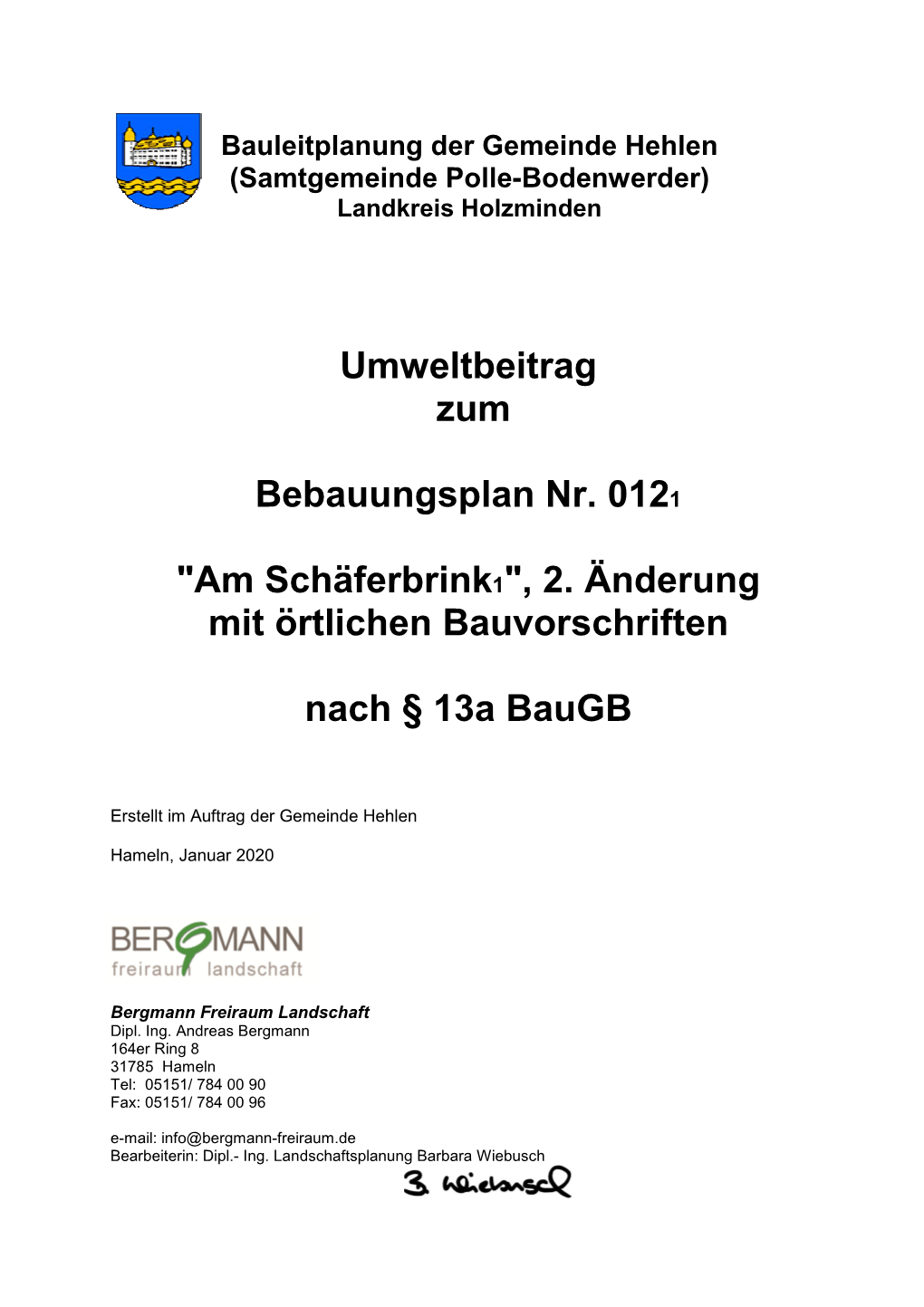 Umweltbeitrag Zum Bebauungsplan Nr. 0121 "Am Schäferbrink1"