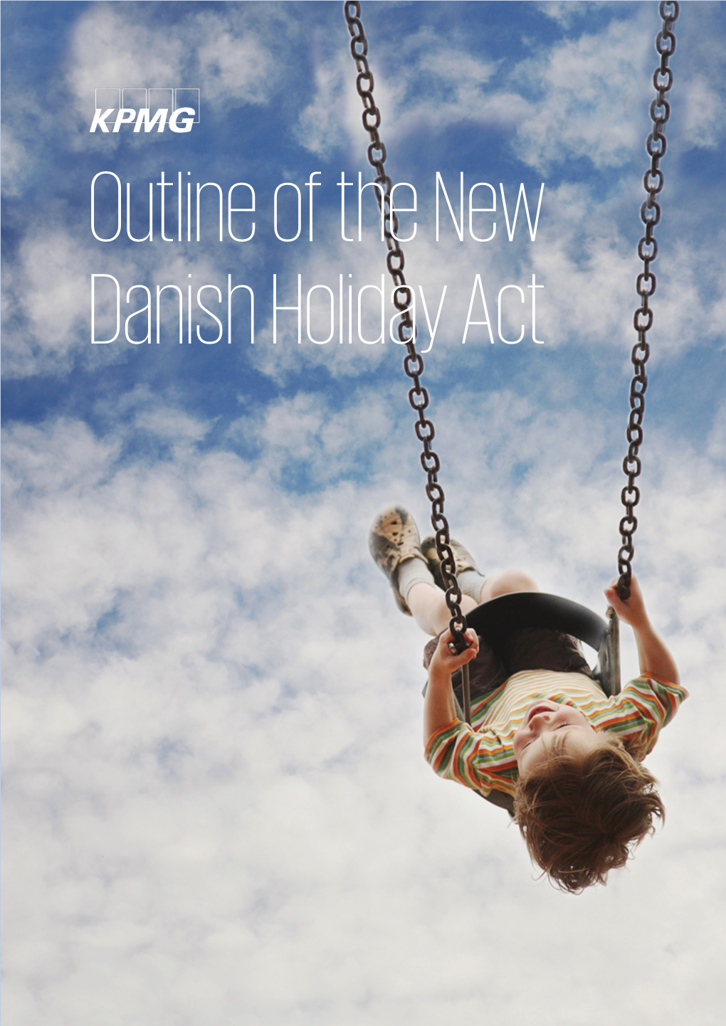 Outline of the New Danish Holiday Act