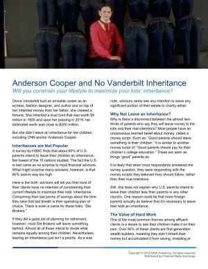 Anderson Cooper and No Vanderbilt Inheritance Will You Constrain Your Lifestyle to Maximize Your Kids’ Inheritance?