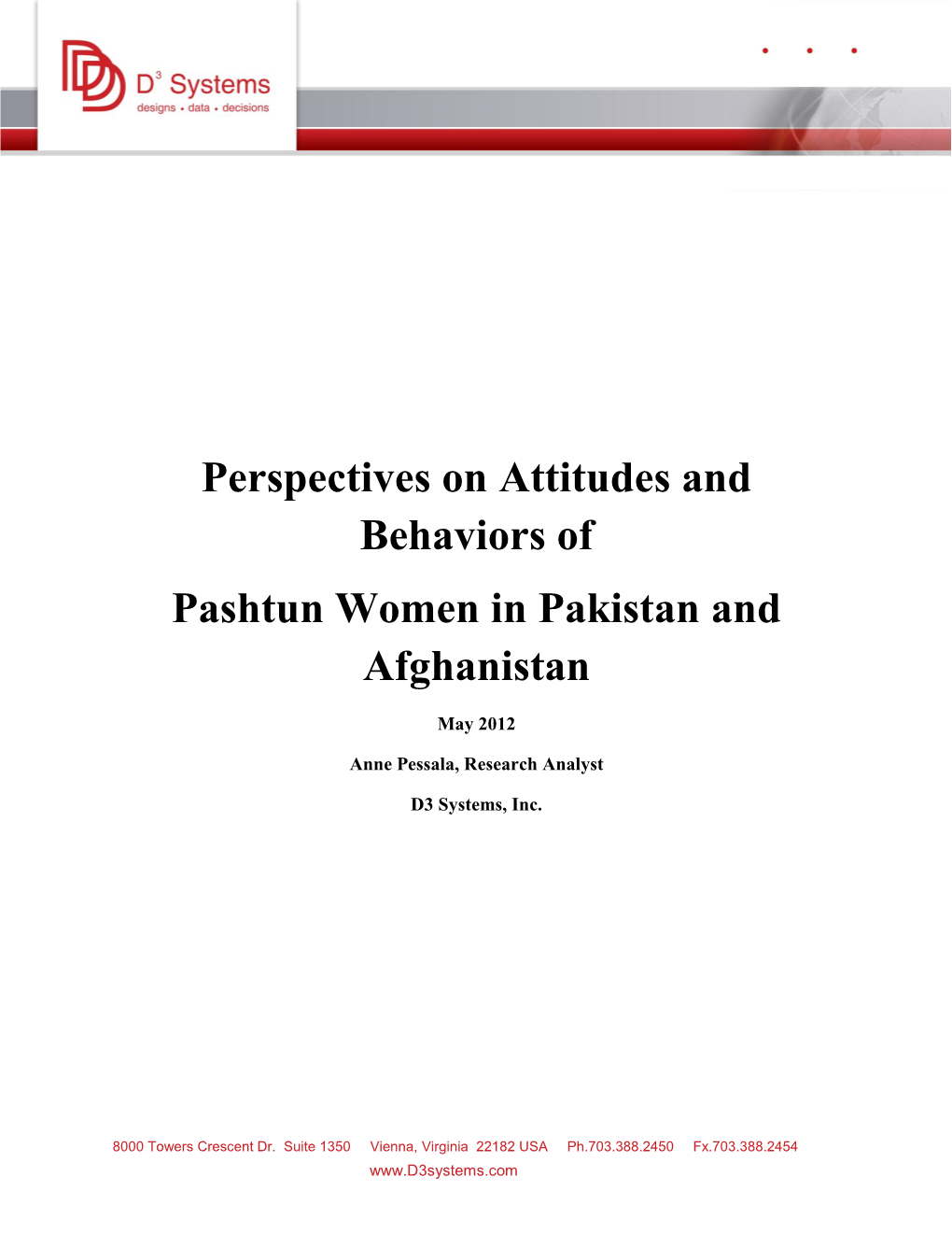 Perspectives on Attitudes and Behaviors of Pashtun Women in Pakistan and Afghanistan