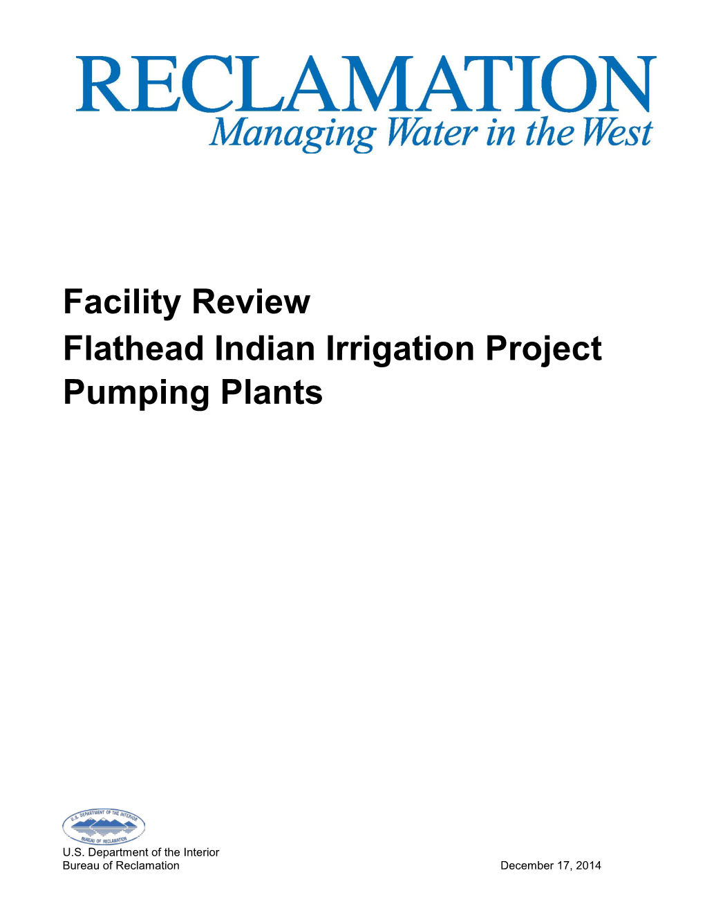 Facility Review Flathead Indian Irrigation Project Pumping Plants