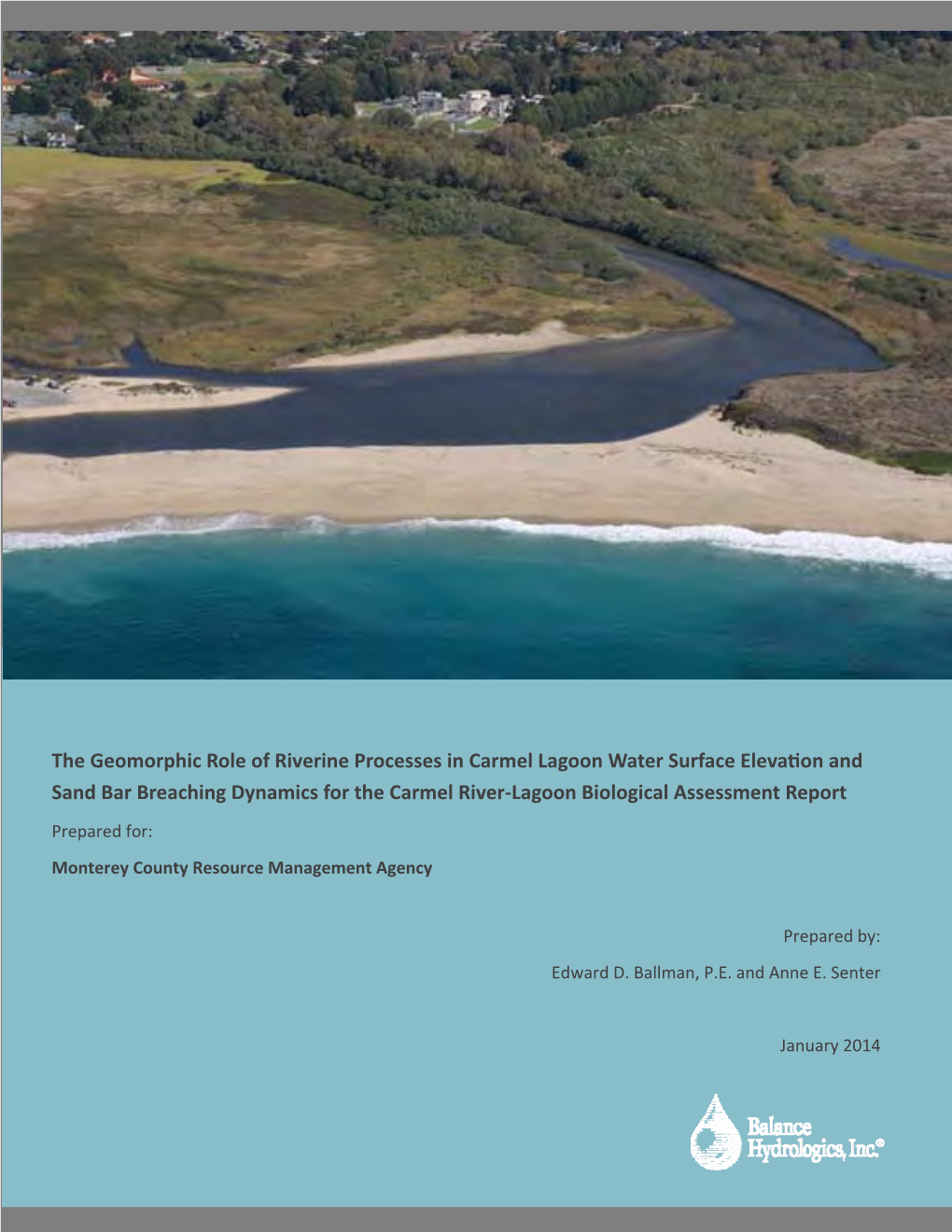 The Geomorphic Role of Riverine Processes in Carmel Lagoon Water