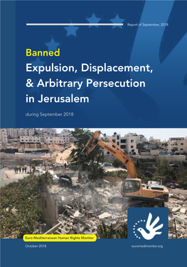 Expulsion, Displacement, & Arbitrary Persecution in Jerusalem
