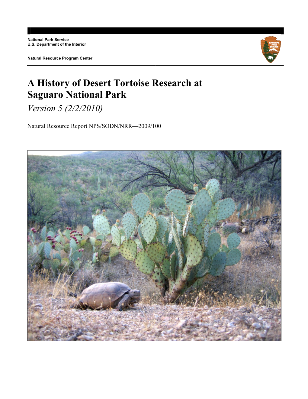 A History of Desert Tortoise Research at Saguaro National Park Version 5 (2/2/2010)