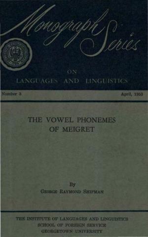 The Vowel Phonemes of Meigret