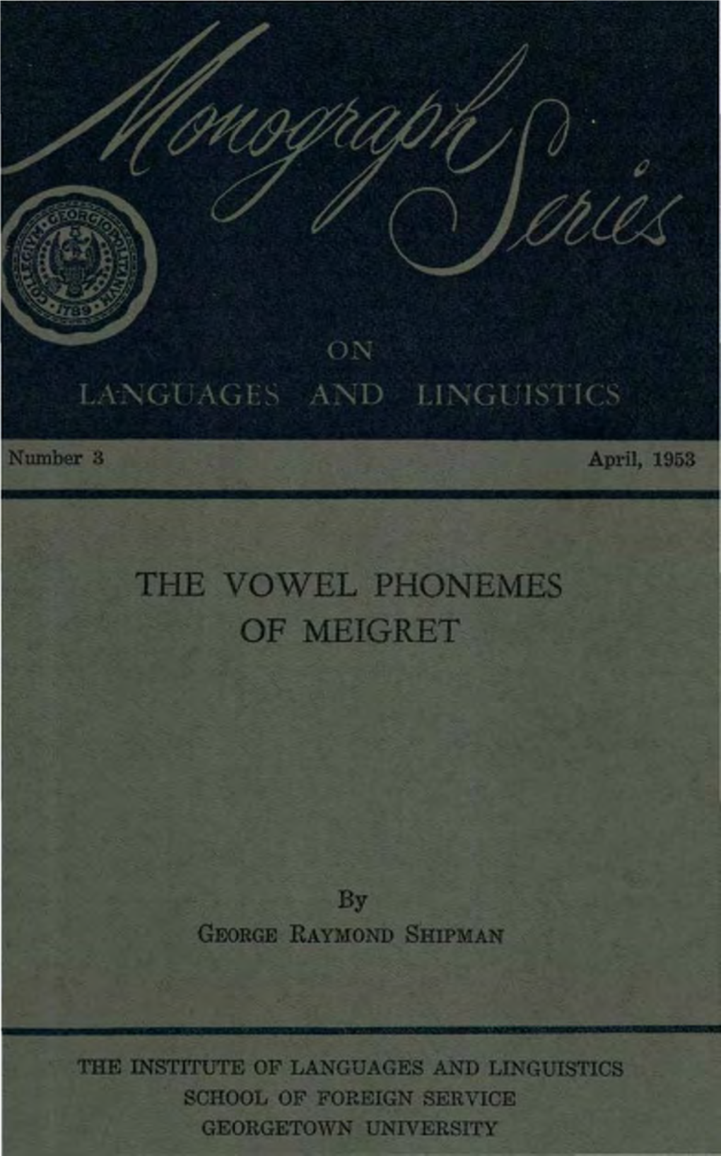 The Vowel Phonemes of Meigret