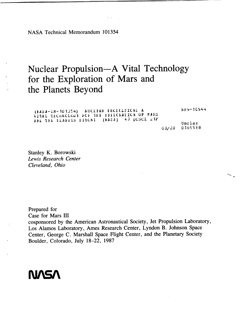 Nuclear Propulsion--A Vital Technology for the Exploration of Mars and the Planets Beyond
