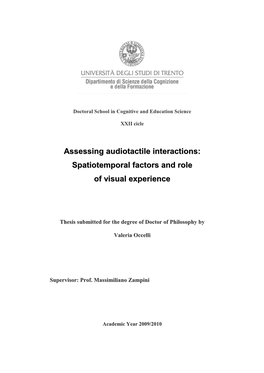 Assessing Audiotactile Interactions: Spatiotemporal Factors and Role of Visual Experience