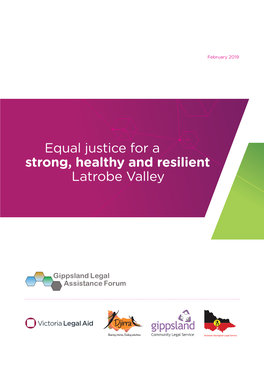 Equal Justice for a Strong, Healthy and Resilient Latrobe Valley