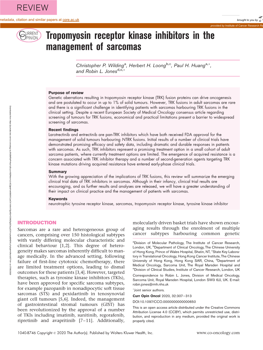 Tropomyosin Receptor Kinase Inhibitors in the Management Of