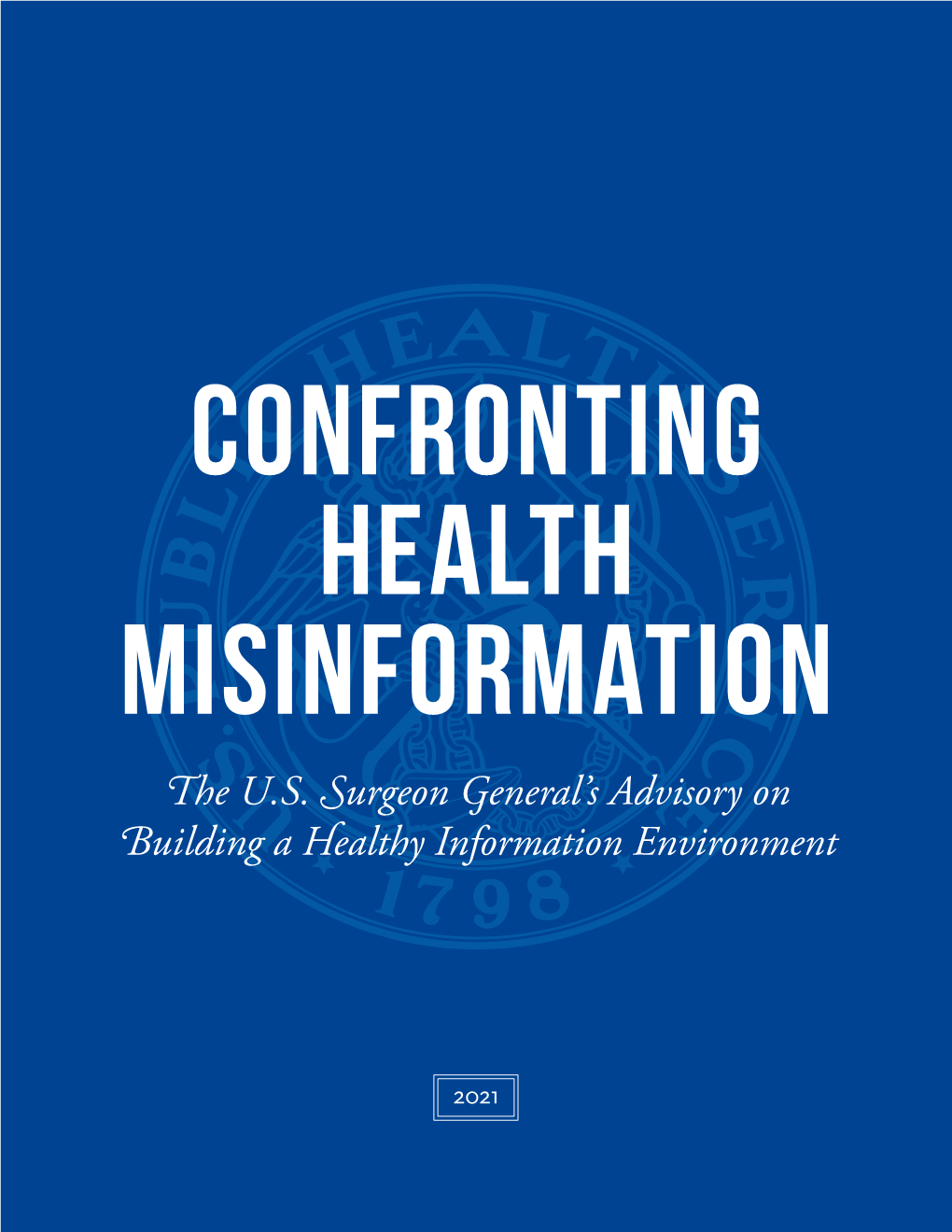 Surgeon General's Advisory on Confronting Health Misinformation