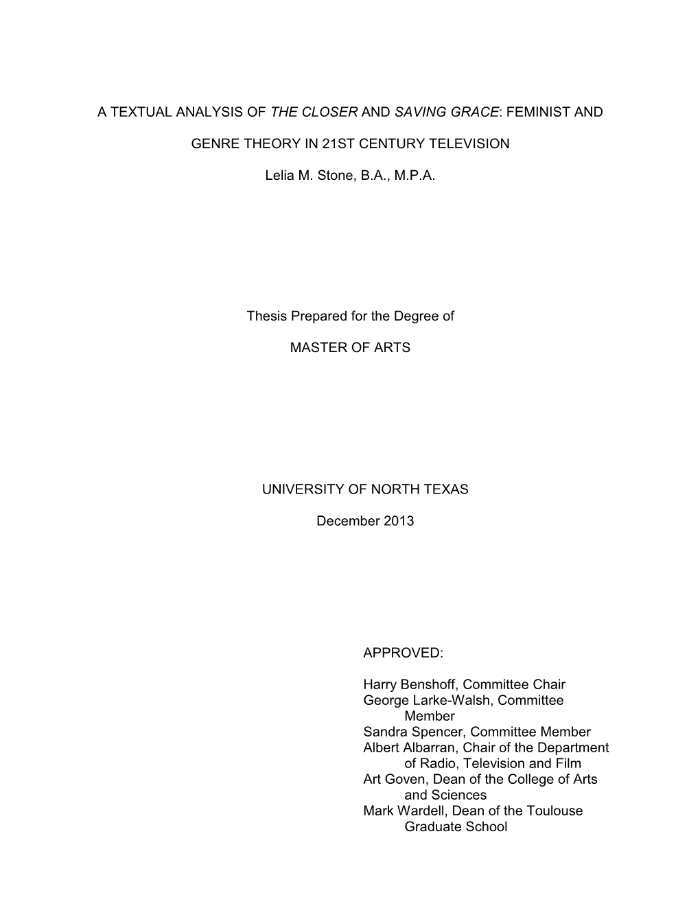 A Textual Analysis of the Closer and Saving Grace: Feminist and Genre Theory in 21St Century Television