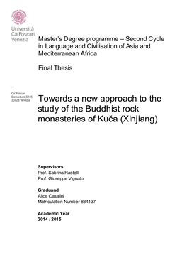 Towards a New Approach to the Study of the Buddhist Rock Monasteries of Kuča (Xinjiang)