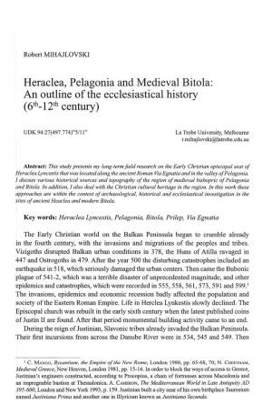 Heraclea, Pelagonia and Medieval Bitola: an Outline of the Ecclesiastical History (6Th-12Th Century)