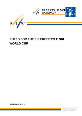 Rules for the Fis Freestyle Ski World Cup